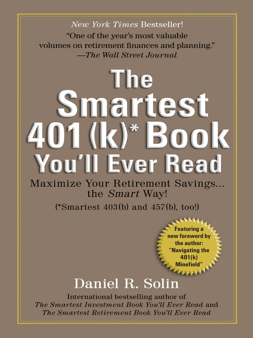 Title details for Smartest 401(k) Book You'll Ever Read by Daniel R. Solin - Available